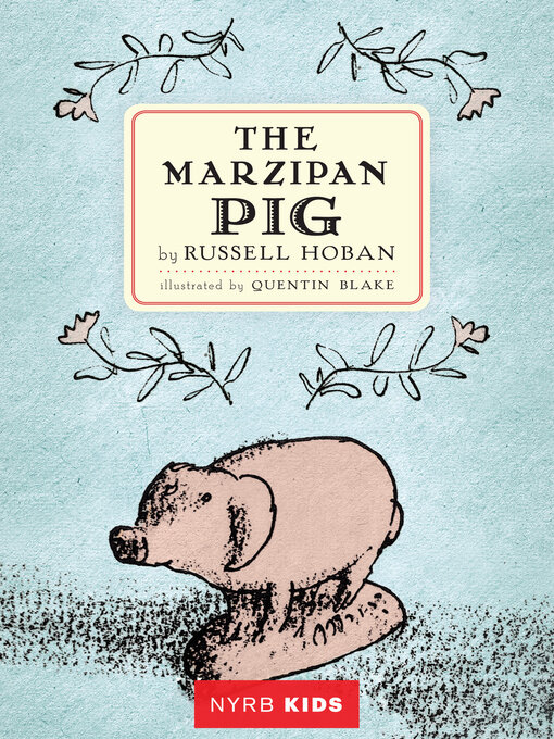 Title details for The Marzipan Pig by Russell Hoban - Available
